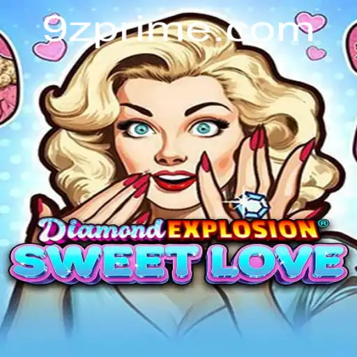 The Glittering World of DiamondExplosionSweetLove and Its 9z Phenomenon