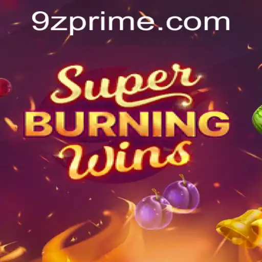 Explore the Thrills of SuperBurningWins in the World of Gaming